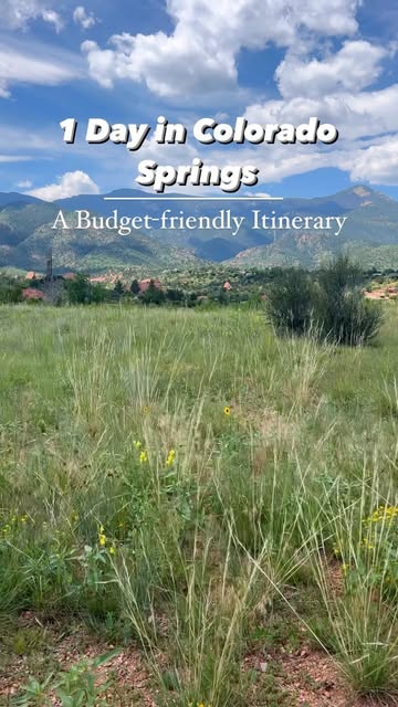 A budget-friendly itinerary in Colorado Springs, CO (save th