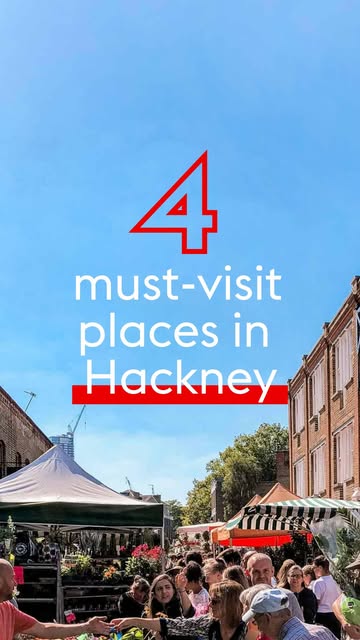 Get off the beaten track and pay a visit to vibrant Hackney