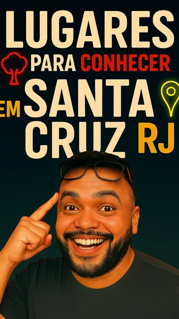 Lugares para conhecer em Santa Cruz RJ. Comenta aí se já for