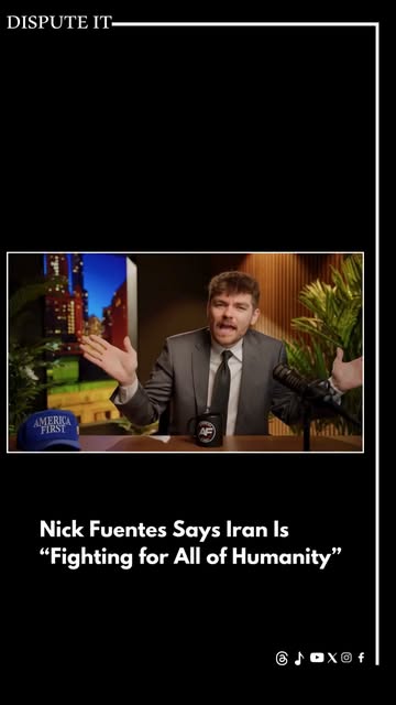 Political commentator Nick Fuentes said Iran is “fighting fo